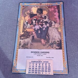 1945 Calendar Enwood Gardens Roseville, California Boy With Puppies Dogs ￼